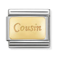 Composable charm featuring "Cousin" in scripted font; part of the Nomination charm bracelet collection.